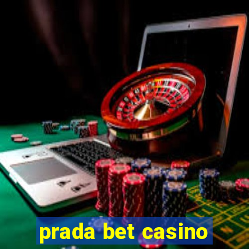 prada bet casino